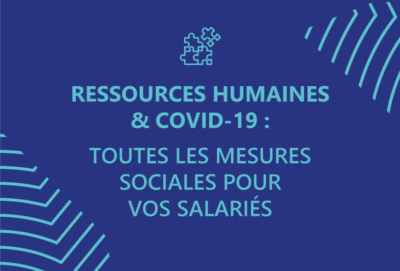 Covid-19 : quelles mesures sociales pour les salariés