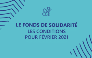 Fonds de solidarité : les conditions pour février