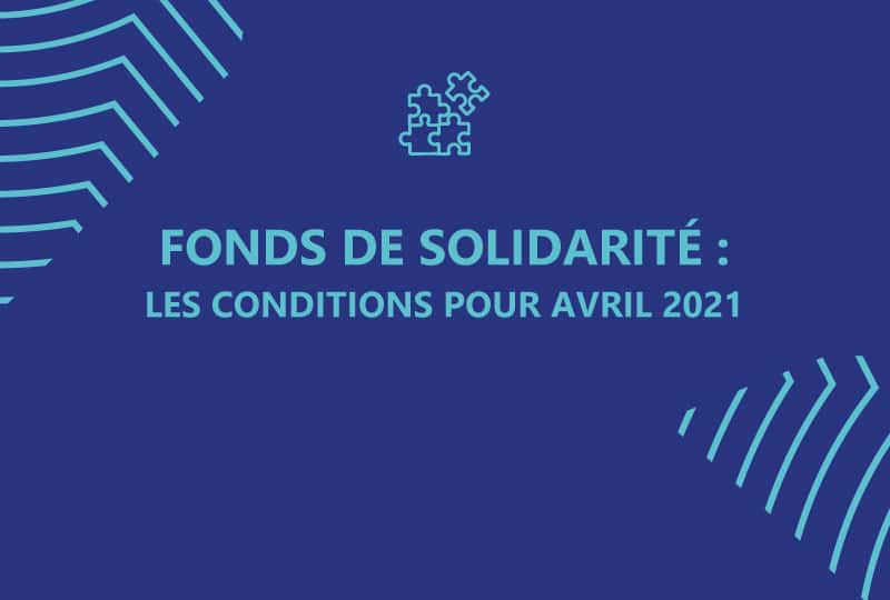 Fonds de solidarité avril 2021